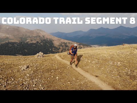 Colorado Trail Segment 8 Virtual Hike Trail Guide