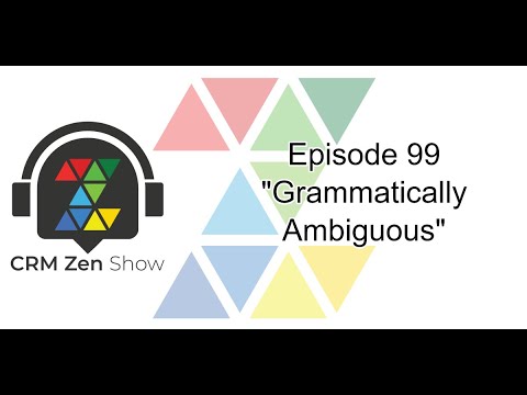 CRM Zen Show Episode 99