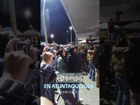 TRANZAS EN ATUNTAQUI 2026 #atuntaqui #antonioante #imbabura #tranzas #ecuador 