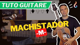 Apprenez y  jouer "Machistador" de -M- - Tutoriel Guitare Complet