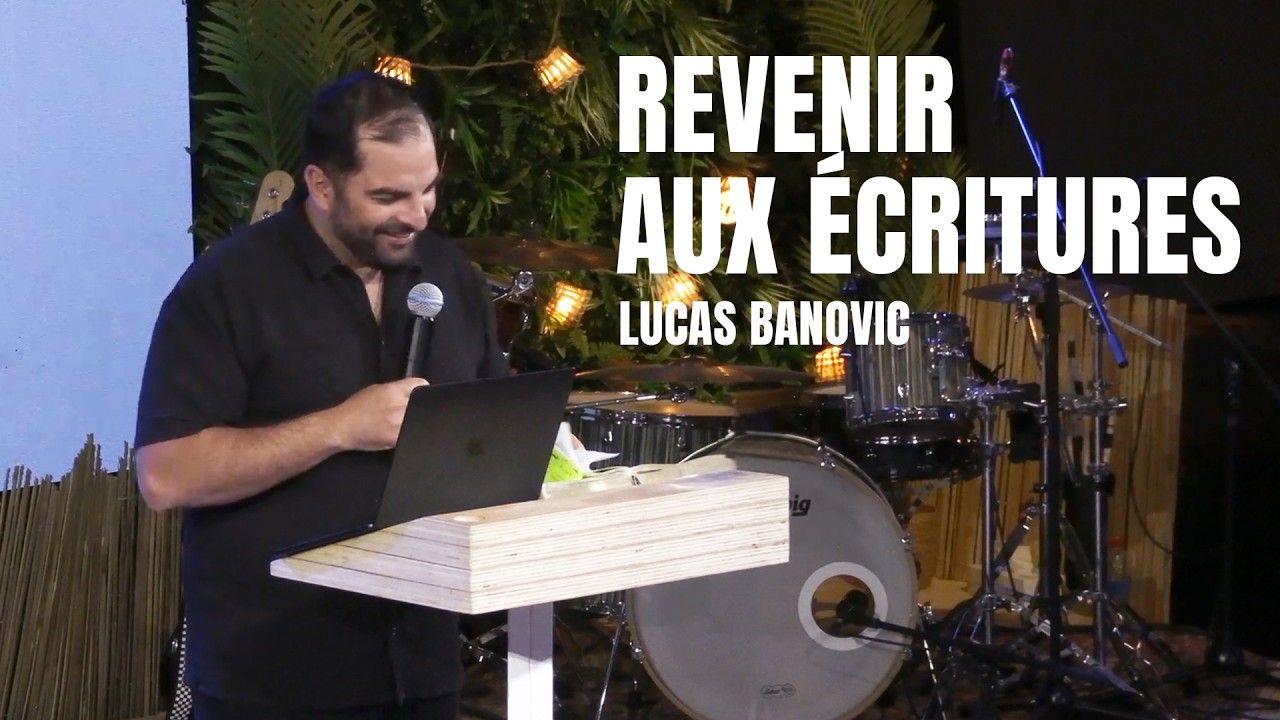 Revenir aux écritures - Lucas BANOVIC