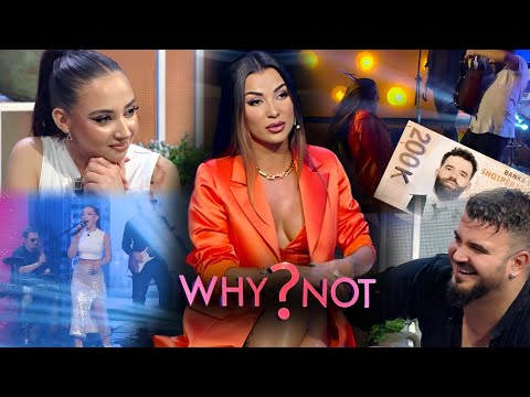 Why Not - Të ftuar- Urban Band, Michela Paluca  (Emisioni i plotë) ( Sezoni 6 )