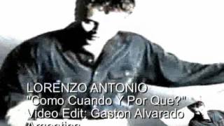 LORENZO ANTONIO  Como Cuando Y Por Que