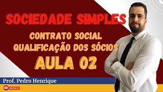 Direito Empresarial | SOCIEDADE SIMPLES | Contrato Social