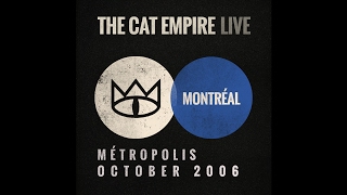 The Cat Empire - Lullaby (Live at Métropolis)
