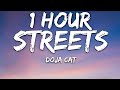 Doja Cat - Streets (Lyrics) 🎵1 Hour