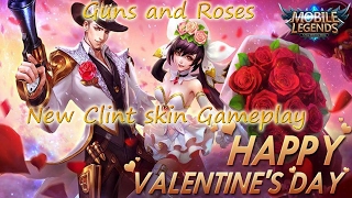 Mobile Legends New GUNS AND ROSES CLINT SKIN Gameplay!