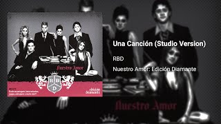 RBD - Una Canción (Studio Version) (Audio)