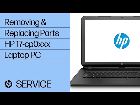 Removing & replacing parts for HP 17-cp0xxx Laptop | HP Computer Service