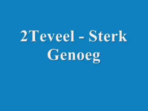 2Teveel ft D-struct - Sterk genoeg