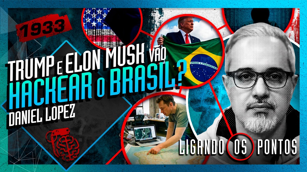 TRUMP E ELON MUSK VÃO HACKEAR O BRASIL? DANIEL LOPEZ - Inteligência Ltda. Podcast #1933