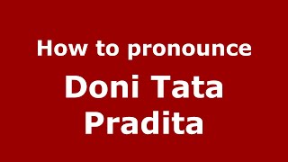 How to pronounce Doni Tata Pradita