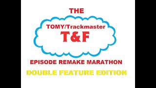 14th Video of 2024: The Tomy/Trackmaster T&F E