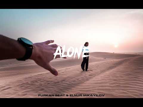 Furkan Sert & Elnur Mikayilov -Alone