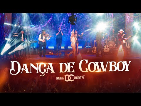 Dança de cowboy | Dallas Country (Gravação Ao Vivo – DVD Matrix)