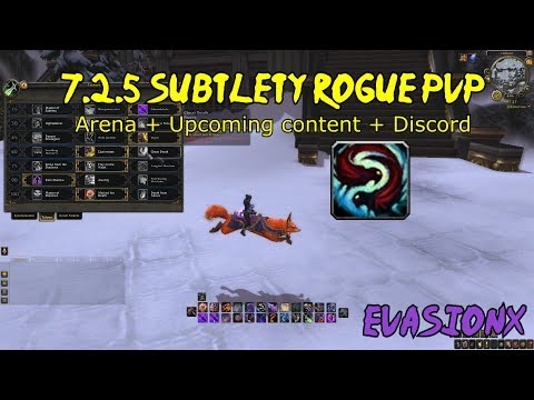[Evasionx] 7.2.5 Subtlety Rogue PvP + Announcement (Gloomblade/Thiefs Bargain) + Discord