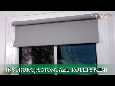 Instrukcja montażu rolety mini KARWEL