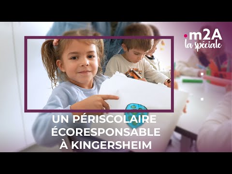 Un périscolaire écoresponsable à Kingersheim | m2A la spéciale