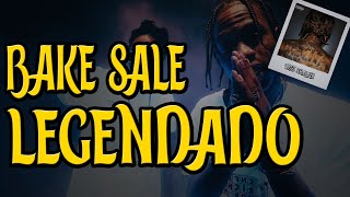 Wiz Khalifa - Bake Sale ft. Travis Scott (Legendado)