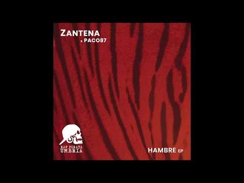 Zantena x Paco87 - Hambre ep - FLOW QUINTALE