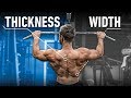 How To Train Back WIDTH vs THICKNESS (Close vs Wide Grip? Rows or Pullups?)