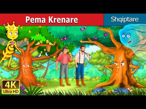 Pema Krenare  | The Proud Tree Story in Albanian | Perralla per femije | Perralla Shqip