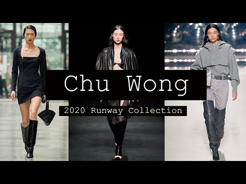 Chu Wong | 2020 Runway Collection