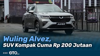 Wuling Alvez, Kita Rasakan Impresi Berkendaranya | First Drive