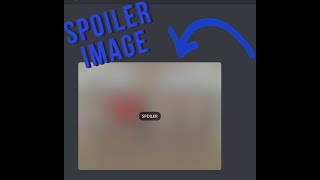 HOW TO GET SPOILER IMAGES ON DISCORD MOBILE ! *UPDATED*