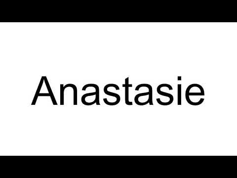 How to Pronounce Anastasie