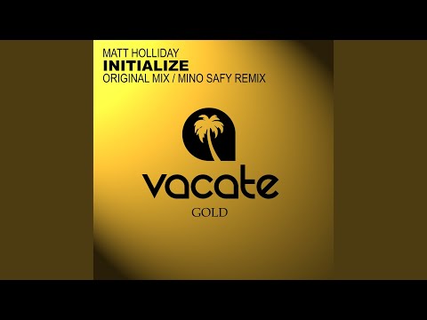 Initialize (Mino Safy Remix)