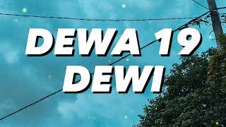 Download lagu Dewa 19 - Dewi (Lirik) mp3