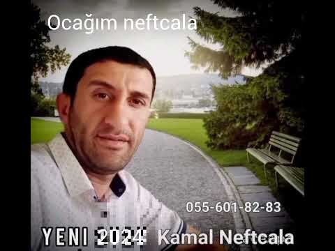 kamal neftcala 2024
