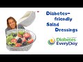 Diabetes- Friendly Salad Dressings