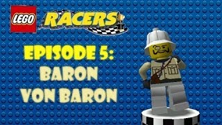preview picture of video 'Lego Racers Episode 5: Baron Von Beaten'