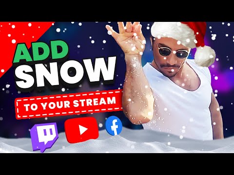 Add SNOW To Your Stream for Christmas - For FREE!