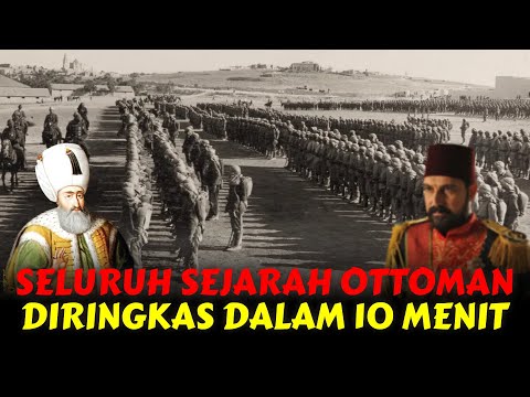 Seluruh Sejarah Turki Utsmani dalam 10 Menit