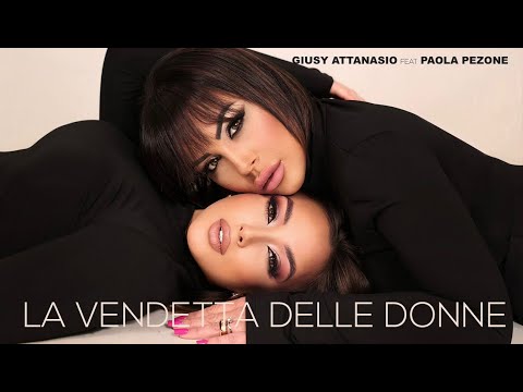Giusy Attanasio feat Paola Pezone - La vendetta delle donne ( Official Video )