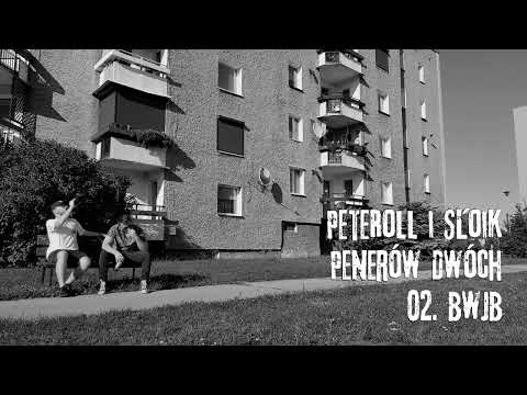 PeteRoll i Słoik - BWJB