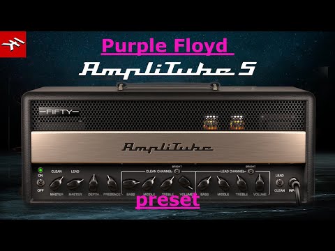 AMPLITUBE 5 "Purple Floyd" preset