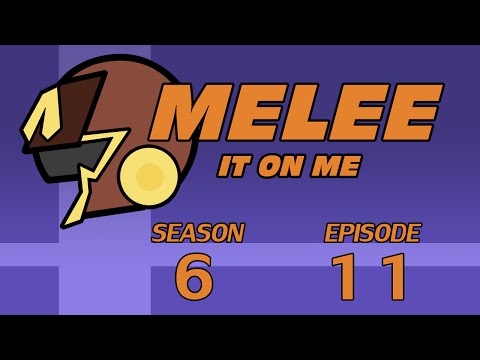 Melee It On Me 6x11: G3nerating Hype!