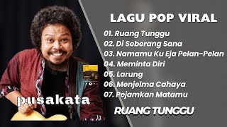 Download lagu PUSAKATA || RUANG TUNGGU - DI SEBERANG SANA || LAGU POP VIRAL TERENAK, TERBARU 2025 mp3 Download lagu PUSAKATA || RUANG TUNGGU - DI SEBERANG SANA || LAGU POP VIRAL TERENAK, TERBARU 2025 mp3