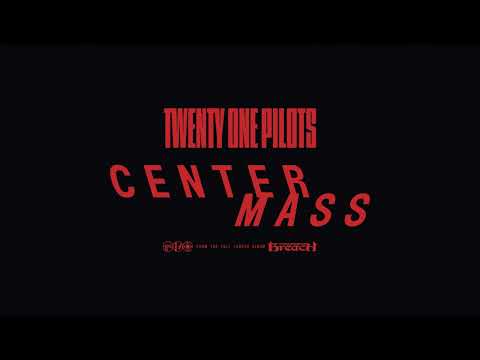 Twenty One Pilots - Center Mass (Official Audio)