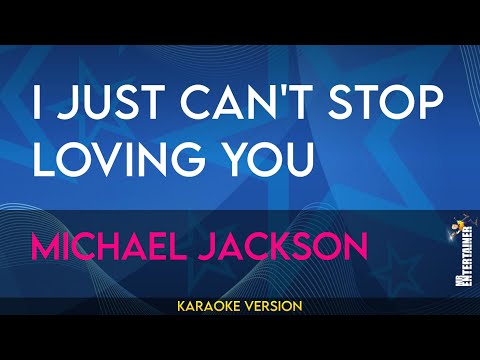 I Just Can't Stop Loving You - Michael Jackson (KARAOKE)