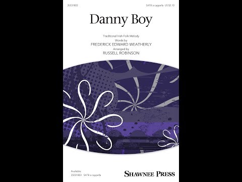 Danny Boy (SATB Choir) - Arranged by Russell Robinson
