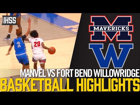 Manvel vs Fort Bend Willowridge - 2023 Week 26 Girls Basketball Highlights