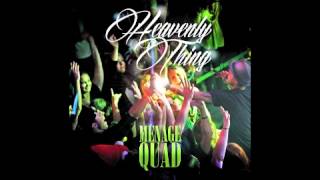 Ménage Quad - Heavenly Thing