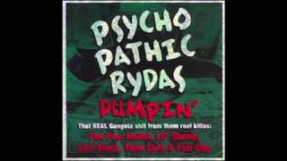 Psychopathic Rydas - Dumpin&#39; [FULL]