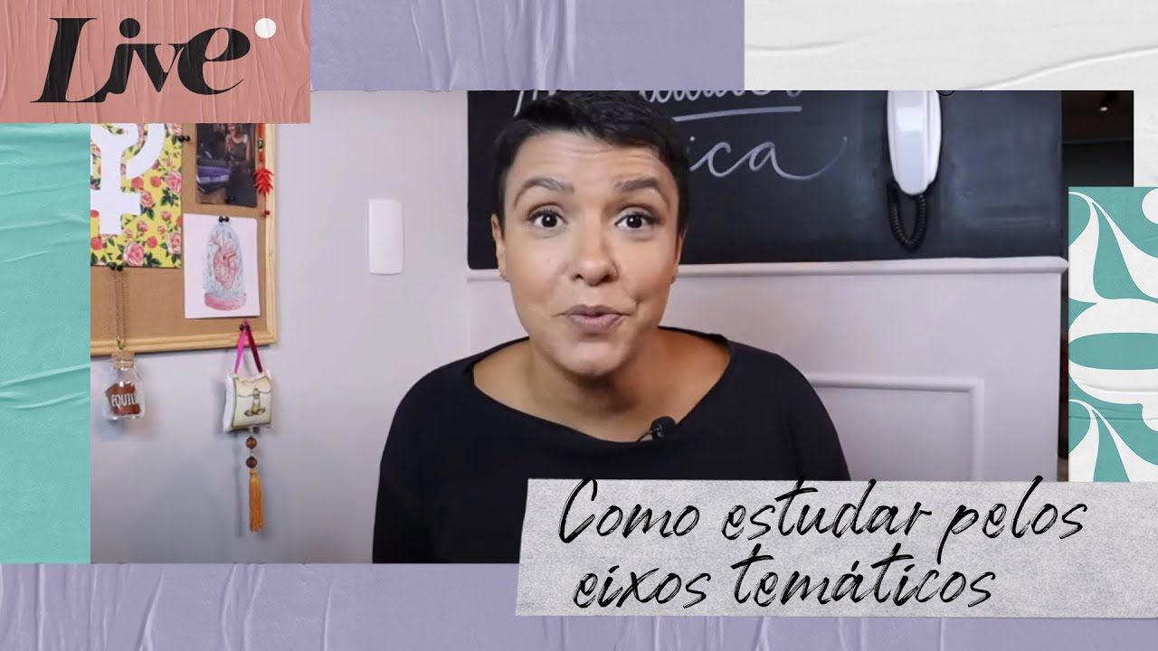 Como estudar Redação pelos eixos temáticos do ENEM?