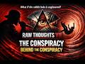 Chris Webby – Raw Thoughts VII...The Conspiracy Behind the Conspiracy